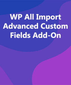 WP All Import Advanced Custom Fields Add-On