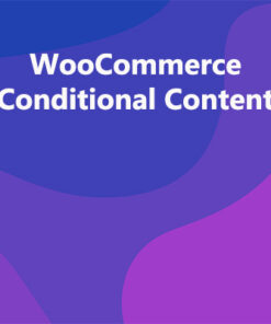 WooCommerce Conditional Content