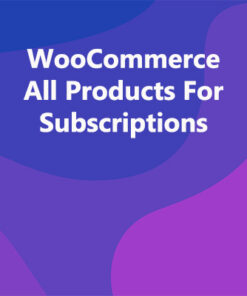 WooCommerce All Products For Subscriptions